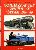 Book cover of Railways at the Zenith of Steam 1920-40  by NOCK, O.S. 